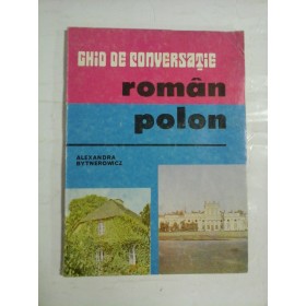  GHID  DE  CONVERSATIE  Roman-Polon  -  Alexandra  Bytnerowicz   